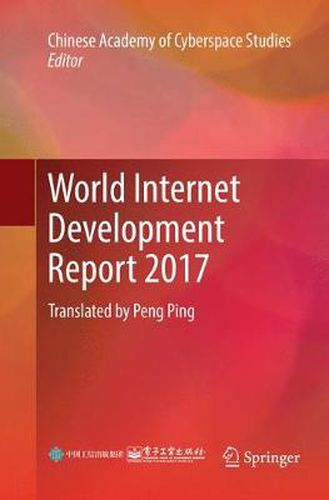 Cover image for World Internet Development Report 2017: Translated by Peng Ping