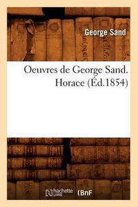 Cover image for Oeuvres de George Sand. Horace (Ed.1854)