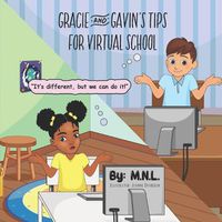 Cover image for Gracie & Gavin's Tips for Virtual School