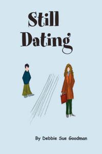 Cover image for Still Dating