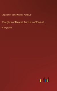 Cover image for Thoughts of Marcus Aurelius Antoninus