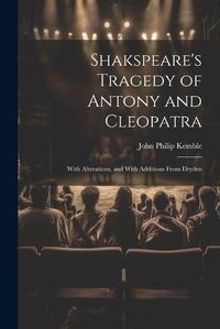 Cover image for Shakspeare's Tragedy of Antony and Cleopatra