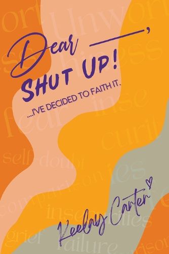 Cover image for Dear_____, Shut Up!