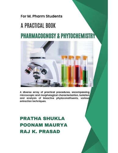 Cover image for A Practical Book of Pharmacognosy and Phytochemistry