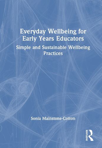 Cover image for Everyday Wellbeing for Early Years Educators