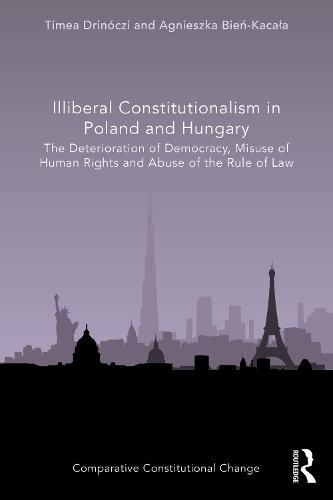 Cover image for Illiberal Constitutionalism in Poland and Hungary