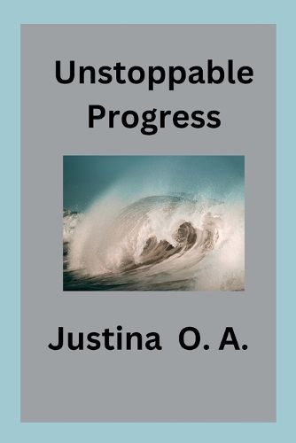 Cover image for Unstoppable Progress