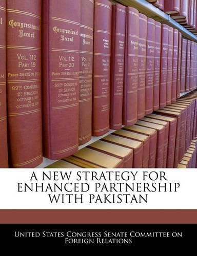 Cover image for A New Strategy for Enhanced Partnership with Pakistan