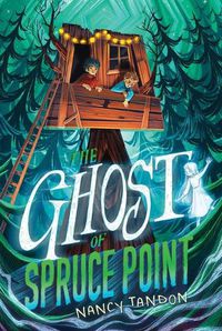 Cover image for The Ghost of Spruce Point