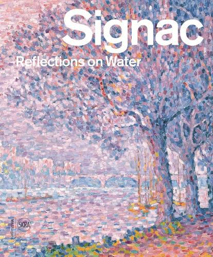 Cover image for Signac: Reflections on Water