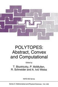 Cover image for Polytopes: Abstract, Convex and Computational