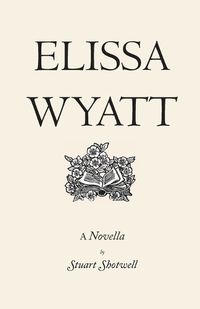 Cover image for Elissa Wyatt