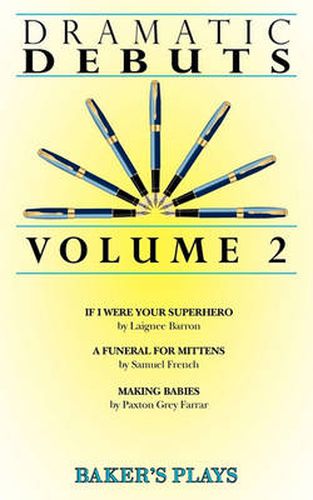 Cover image for Dramatic Debuts Volume 2