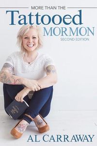 Cover image for More Than the Tattooed Mormon (Second Edition)