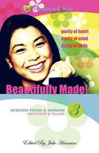 Cover image for Beautifully Made!: Wisdom from a Woman-Mother's Guide (Book 3)