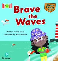 Cover image for Bug Club Reading Corner: Age 5-7: Dixie's Pocket Zoo: Brave the Waves