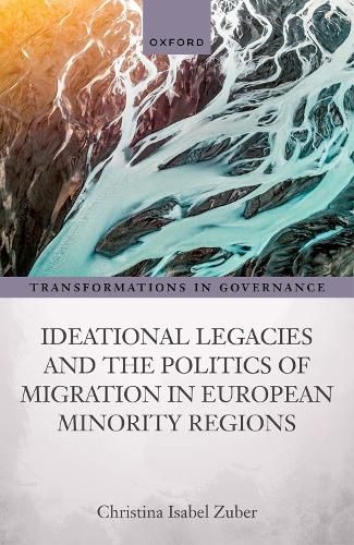 Cover image for Ideational Legacies and the Politics of Migration in European Minority Regions