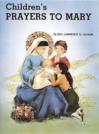 Cover image for Children's Prayers to Mary