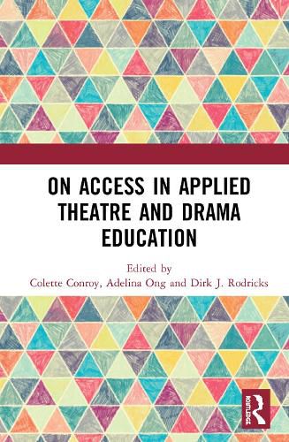 Cover image for On Access in Applied Theatre and Drama Education