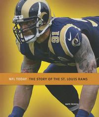 Cover image for The Story of the St. Louis Rams