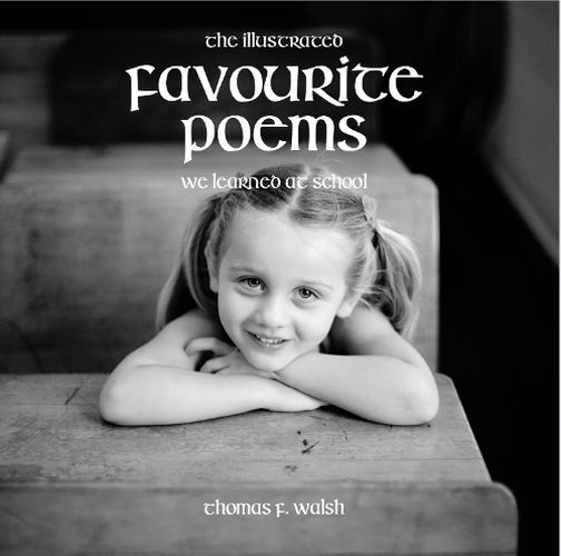 Cover image for Illustrated Favourite Poems We Learned at School (New Edition)