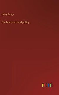 Cover image for Our land and land policy