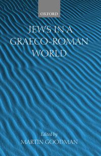 Cover image for Jews in a Graeco-Roman World