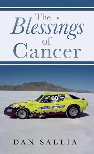 Cover image for The Blessings of Cancer: An Amazing Ride!