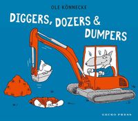 Cover image for Diggers, Dozers, and Dumpers