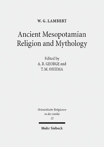 Cover image for Ancient Mesopotamian Religion and Mythology: Selected Essays