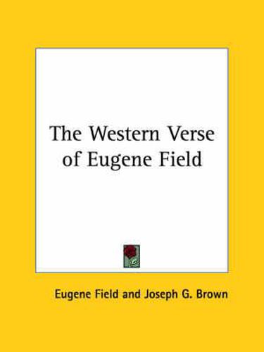 Cover image for The Western Verse of Eugene Field