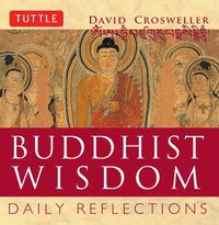 Cover image for Buddhist Wisdom: Daily Reflections