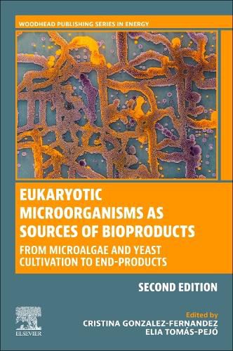 Cover image for Eukaryotic Microorganisms as Sources of Bioproducts