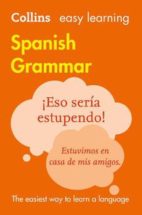 Cover image for Easy Learning Spanish Grammar: Trusted Support for Learning