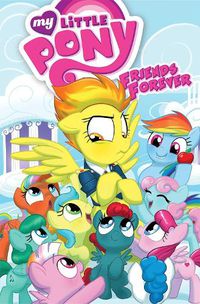 Cover image for My Little Pony: Friends Forever Volume 3