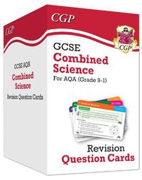 Cover image for GCSE Combined Science AQA Revision Question Cards: All-in-one Biology, Chemistry & Physics