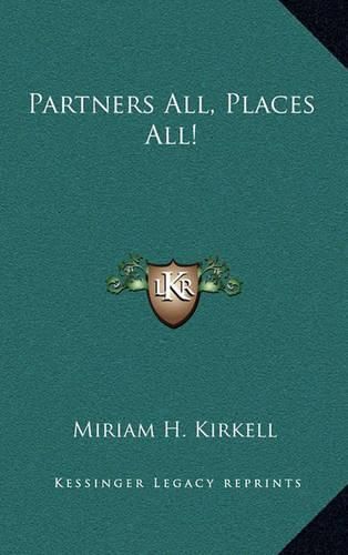 Cover image for Partners All, Places All!