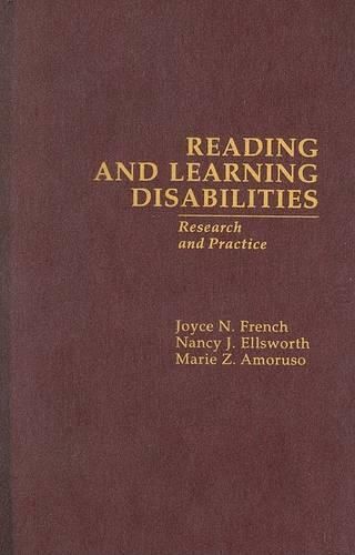 Reading and Learning Disabilities: Research and Practice