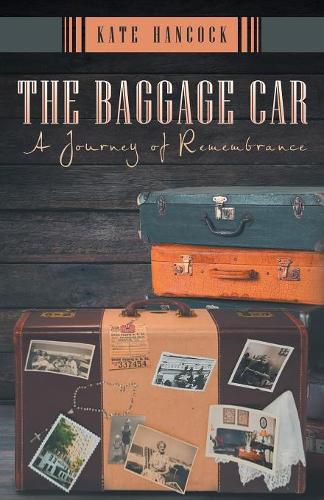 Cover image for The Baggage Car: A Journey of Remembrance