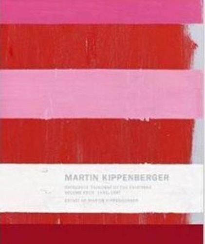 Cover image for Martin Kippenberger: Catalogue Raisonne of the Paintings 1993-1997: Volume IV