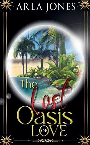 Cover image for The Lost Oasis of Love