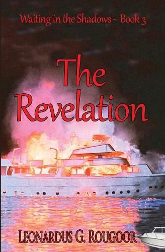 Cover image for The Revelation: Waiting in the Shadows Book 3