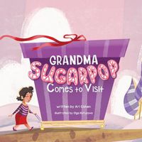 Cover image for Grandma Sugarpop Comes to Visit