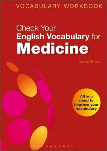 Cover image for Check Your English Vocabulary for Medicine: All you need to improve your vocabulary