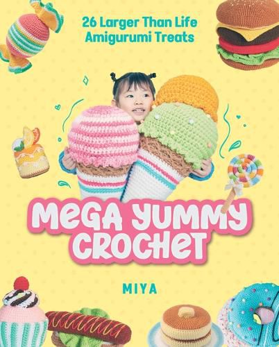 Cover image for Mega Yummy Crochet