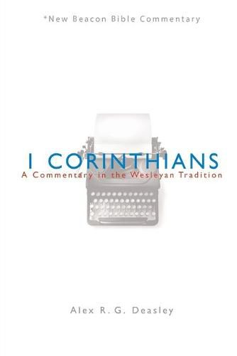 Cover image for Nbbc, 1 Corinthians: A Commentary in the Wesleyan Tradition