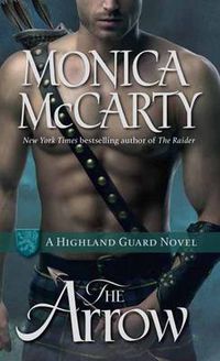 Cover image for The Arrow: A Highland Guard Novel