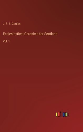 Ecclesiastical Chronicle for Scotland