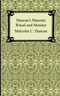 Cover image for Duncan's Masonic Ritual and Monitor