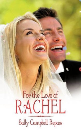 Cover image for For the Love of Rachel